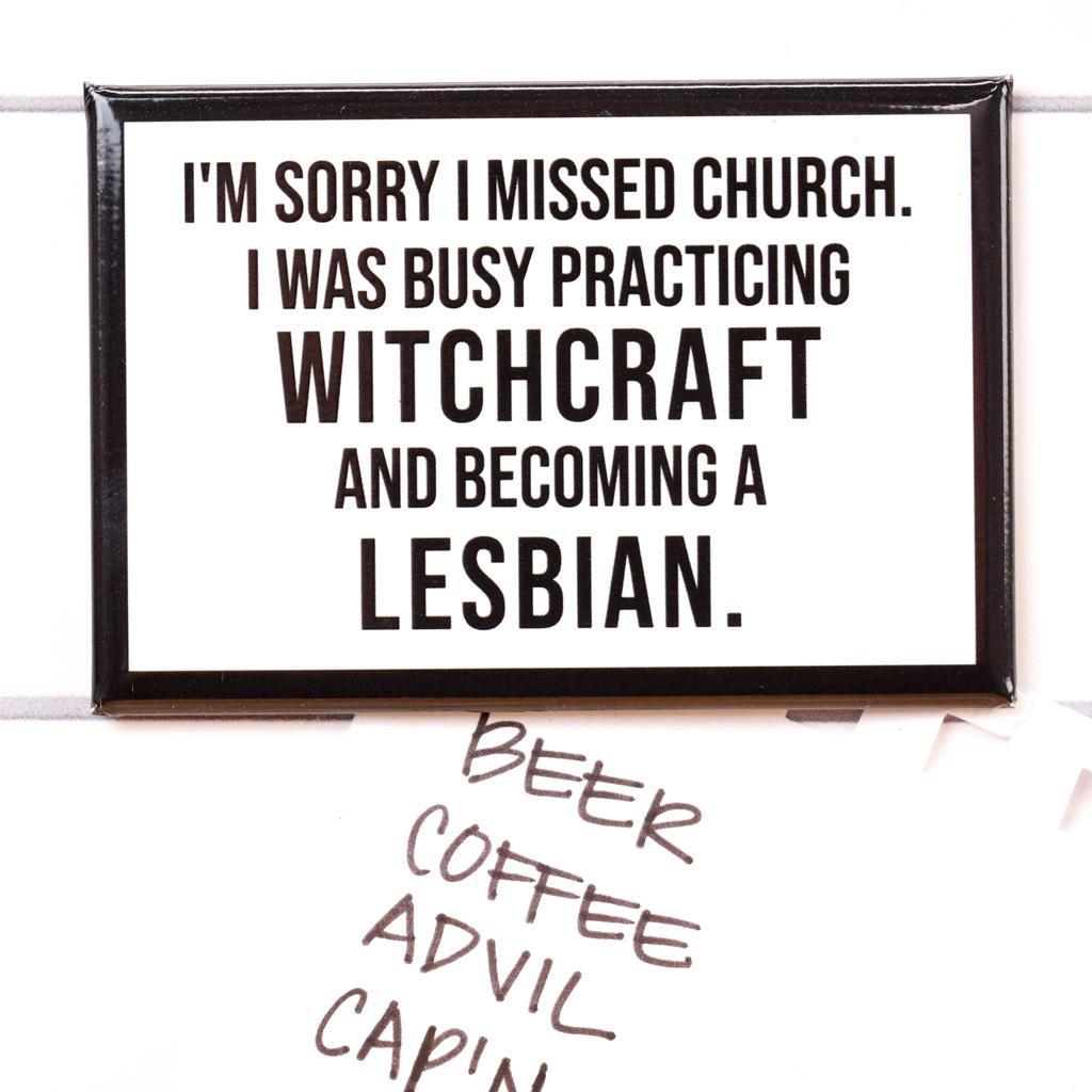 Sorry I missed church... Magnet