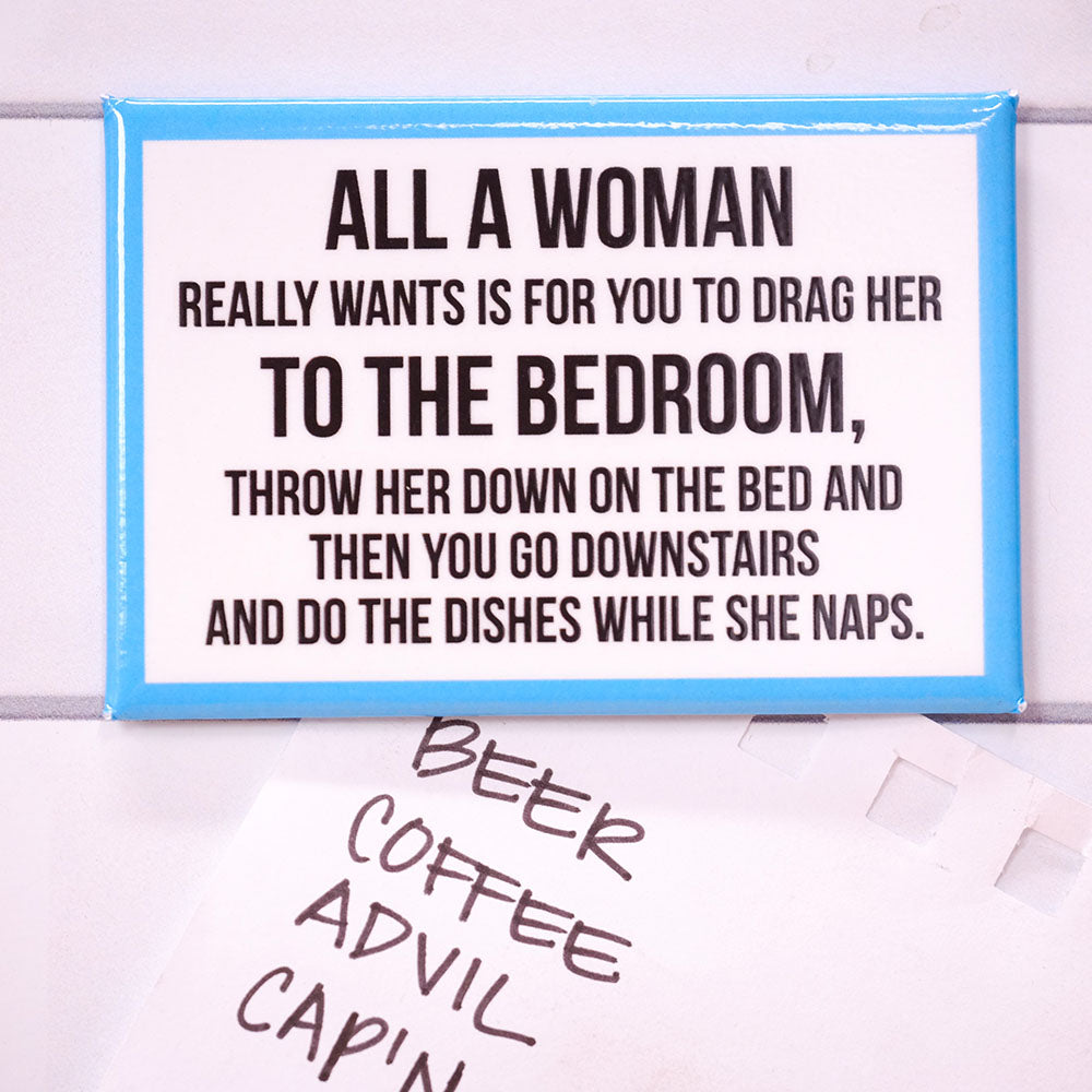 What A Woman Wants... Magnet. Case Pack of 8.