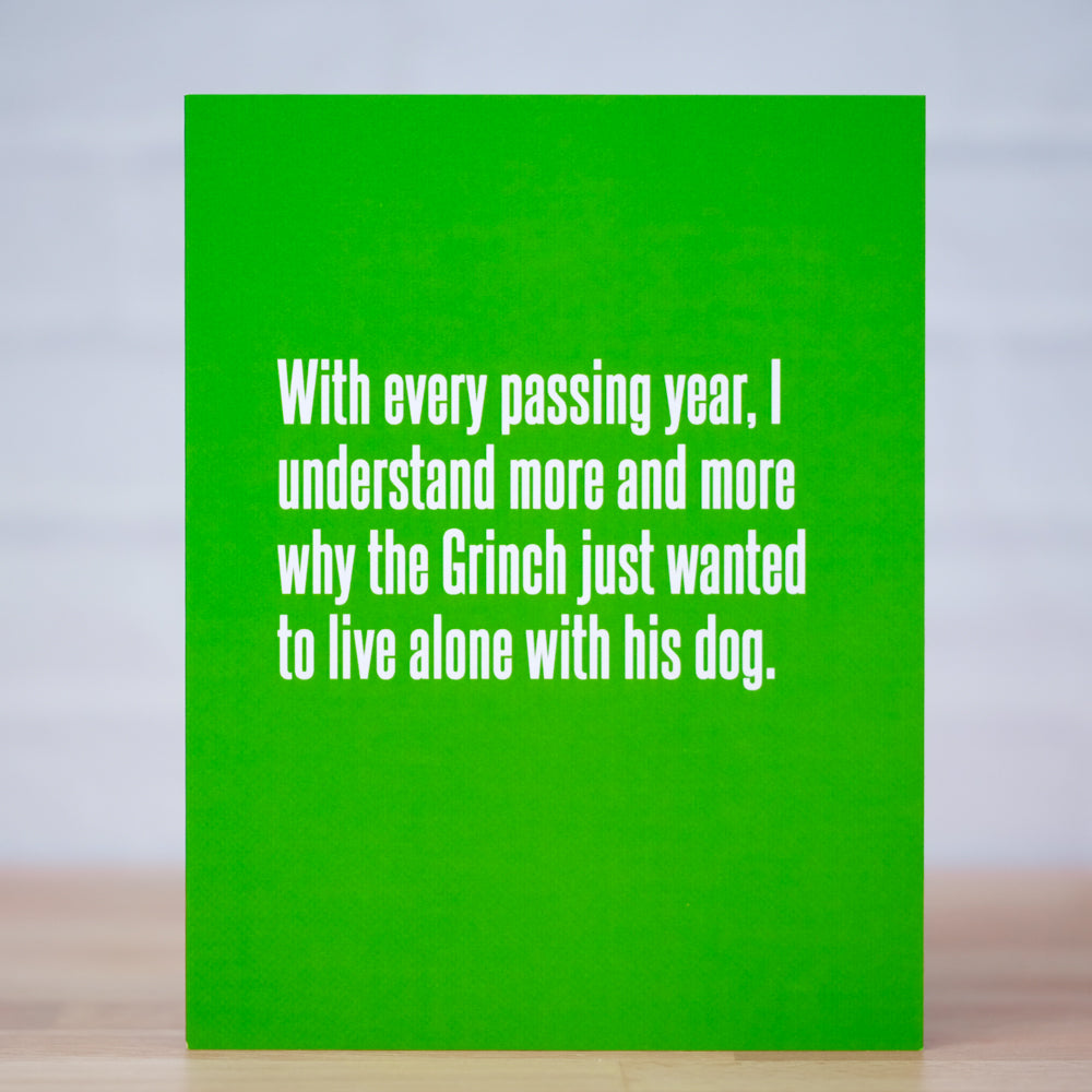 Why the Grinch wanted to live alone... Christmas Card. Case Pack of 10