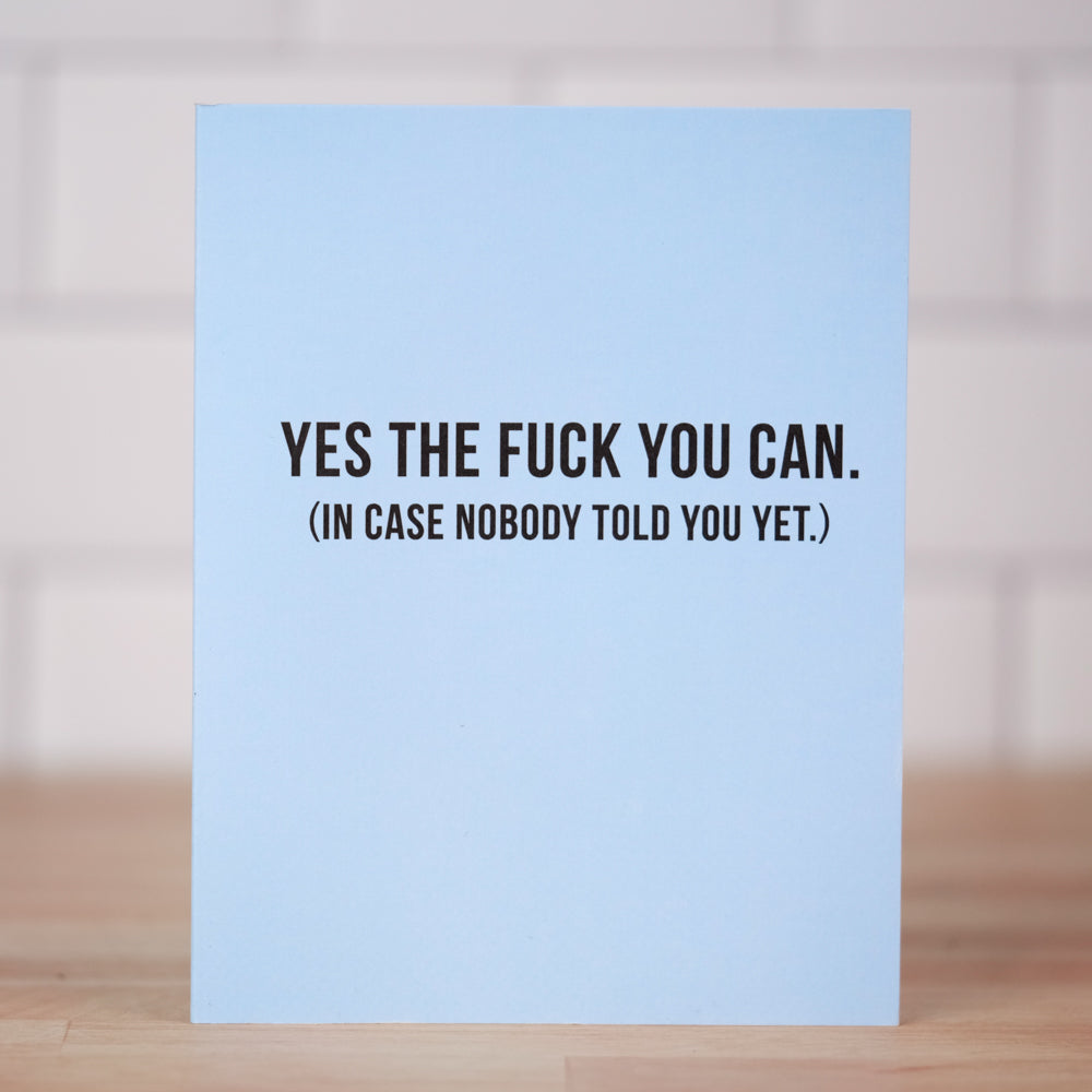 Yes the fuck you can... Friendship Card. Case Pack of 10