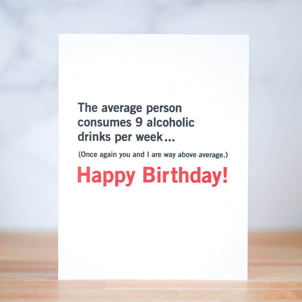 We're way above average. Birthday Card. Case Pack of 10