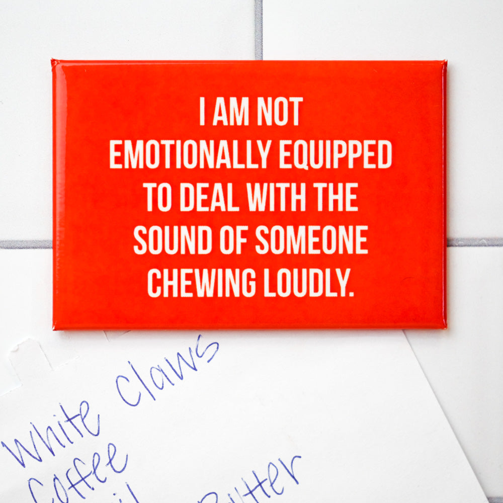 Sound of someone chewing loudly... Magnet. Case Pack of 8