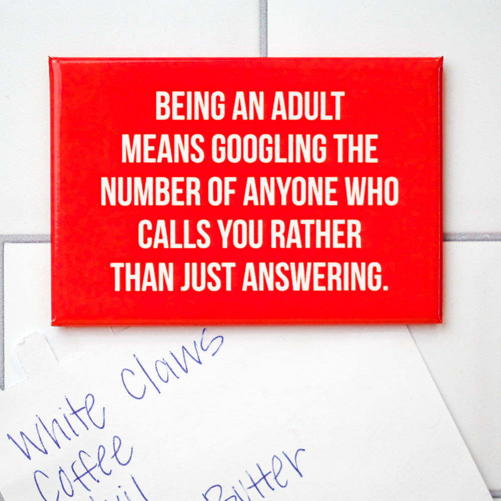Being an adult... Magnet. Case Pack of 8