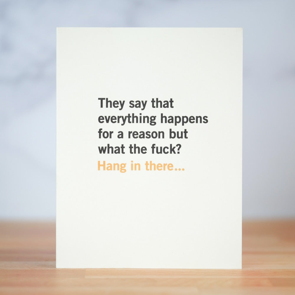 Everything happens for a reason but WTF... Friendship Card. Case Pack of 10
