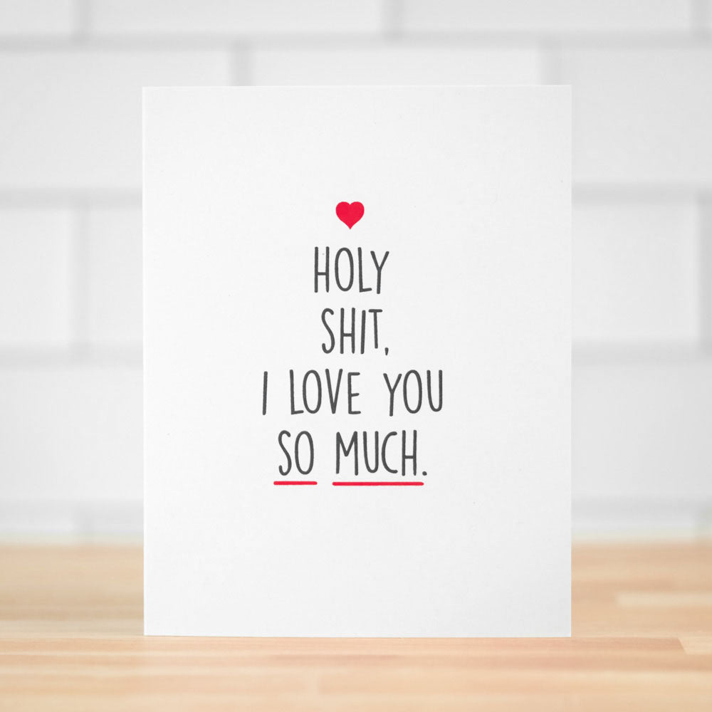 Holy shit, I love you... Love Card. Case Pack of 10