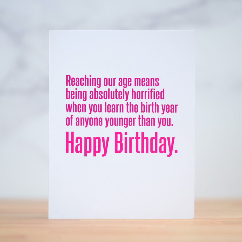Reaching our age means... Birthday Card. Case Pack of 10