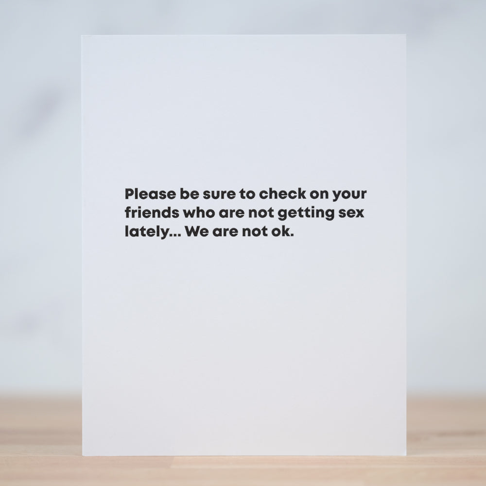 Check on your friends... Friendship Card. Case Pack of 10