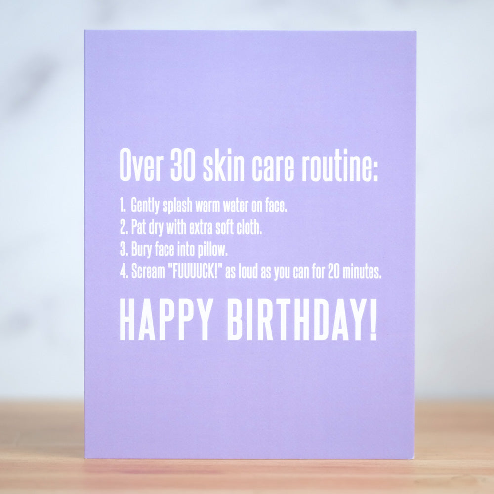 Over 30 skin routine... Birthday Card. Case Pack of 10