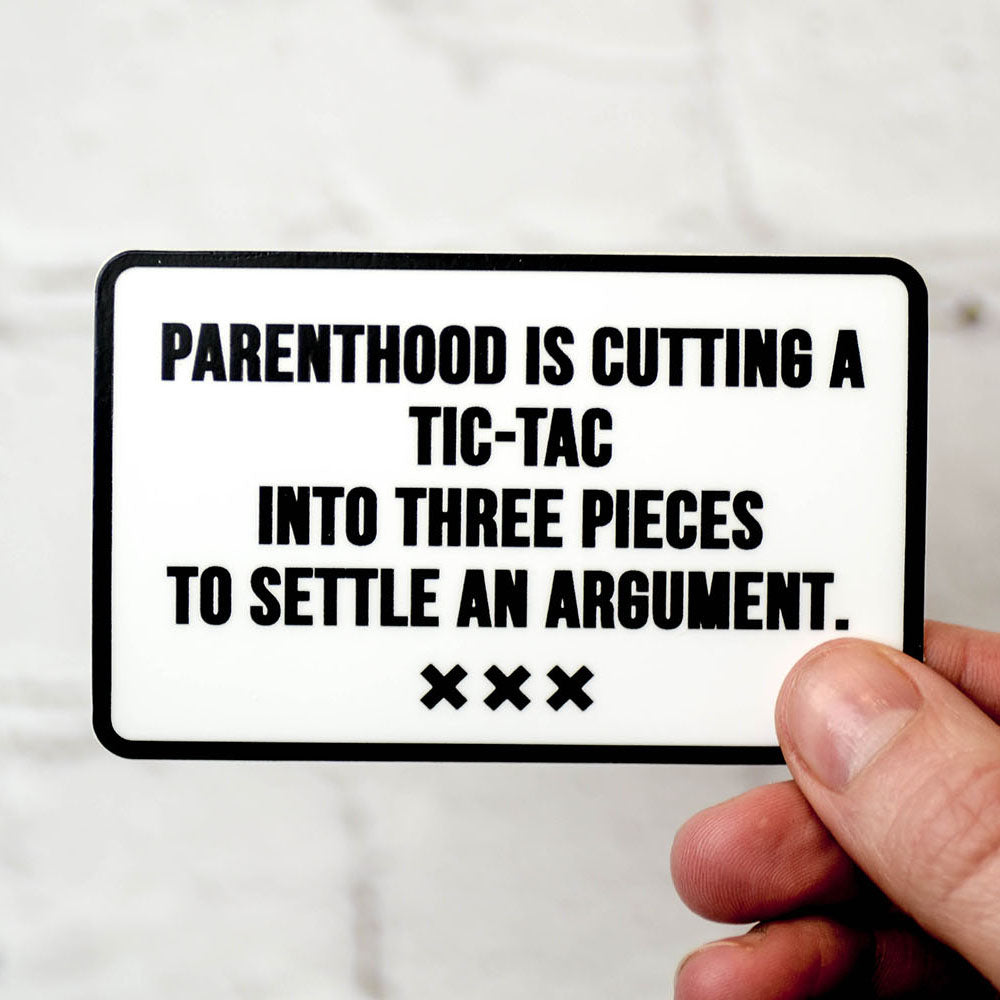 Parenthood and Tic-Tacs... Vinyl Sticker. Case pack of 12