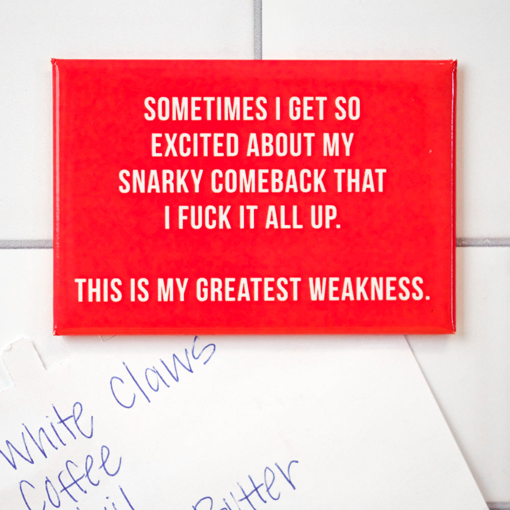 My snarky comeback... Magnet. Case Pack of 8