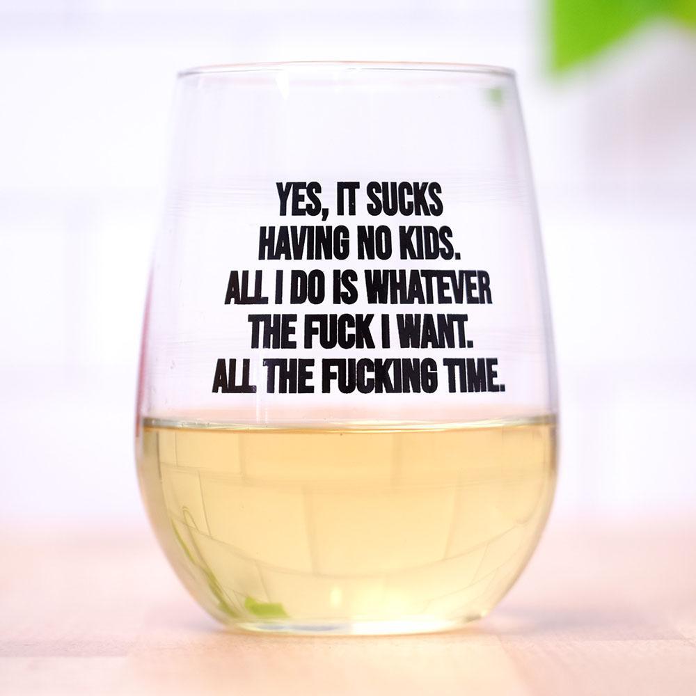 No kids... Wine Glass. Case pack of 12.