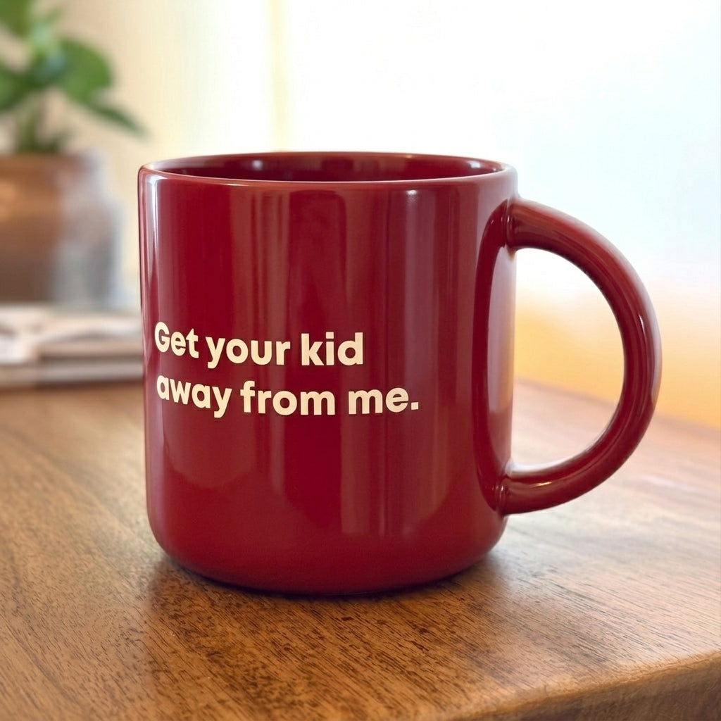 Get Your Kid.. Coffee Mug. Case Pack of 12