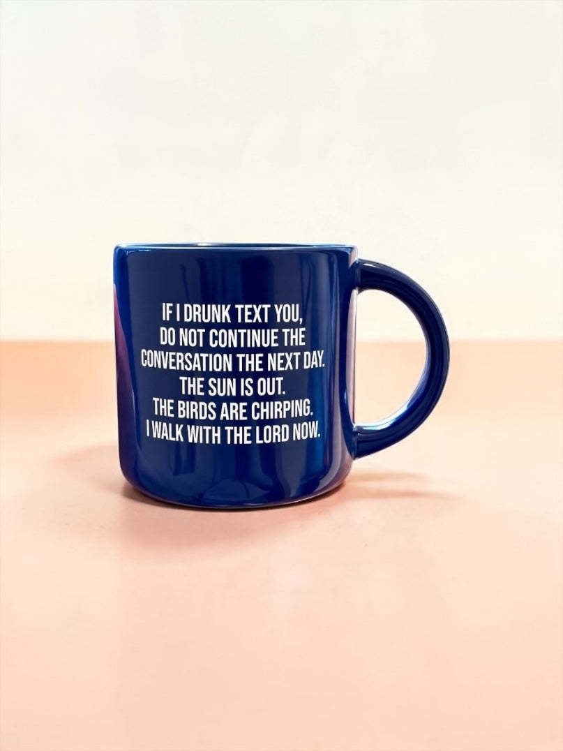 If I Drunk Text You.. Coffee Mug. Case Pack of 12