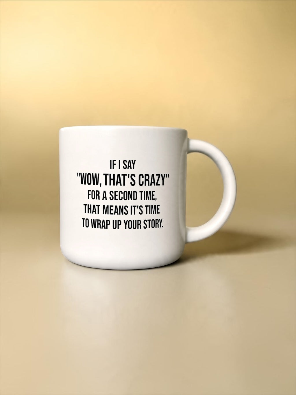 Wow, That's Crazy.. Coffee Mug. Case Pack of 12