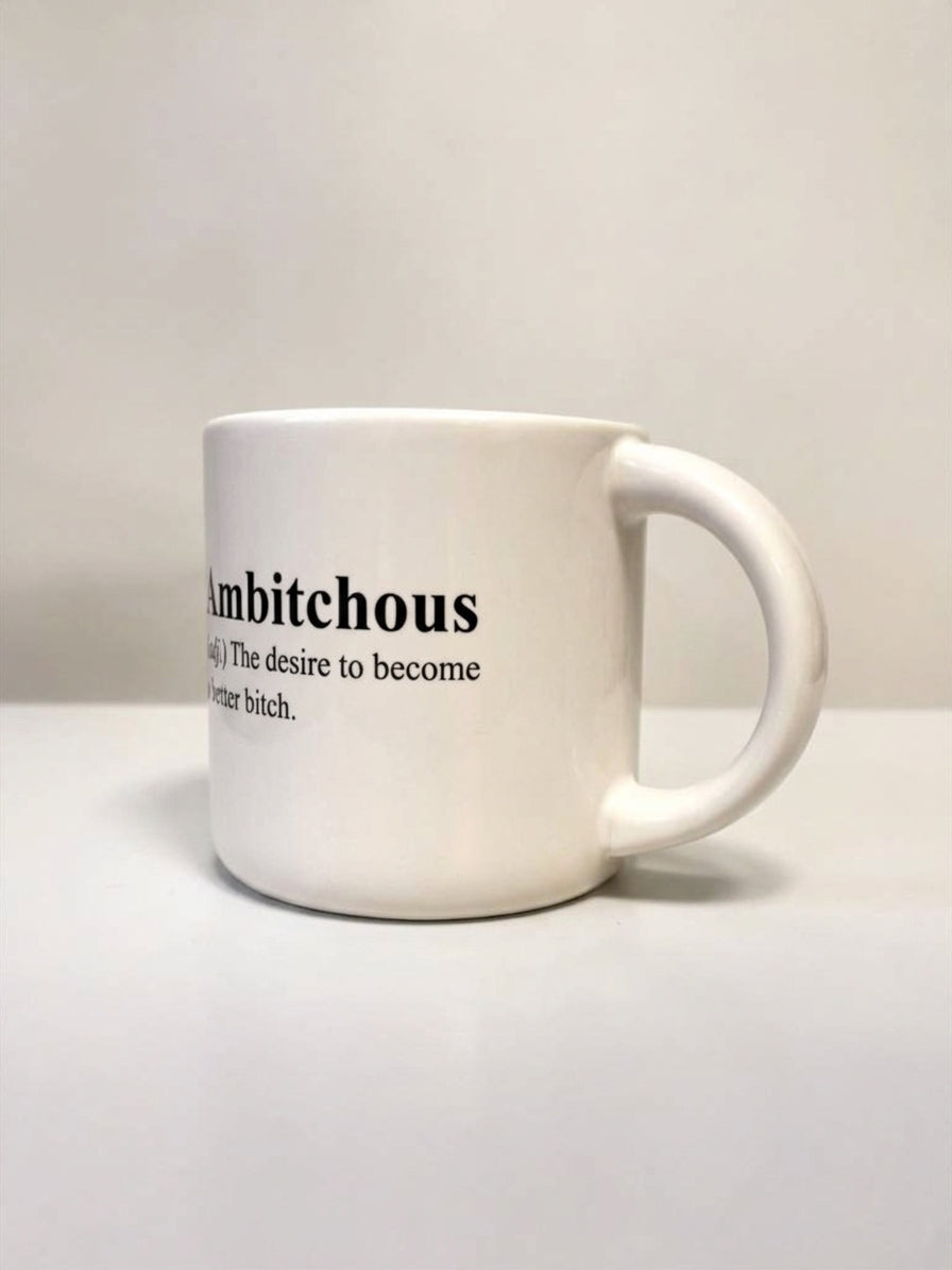 Ambitchous.. Coffee Mug. Case Pack of 12