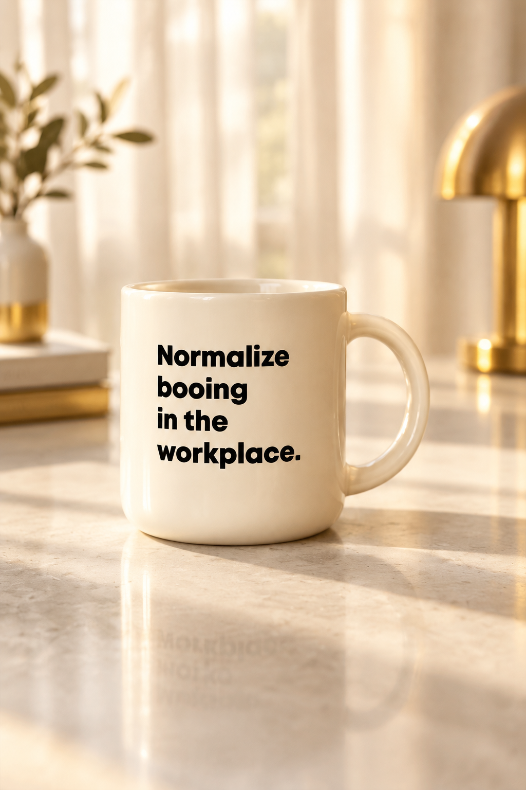 Normalize Booing in the Workplace.. Coffee Mug. Case Pack of 12