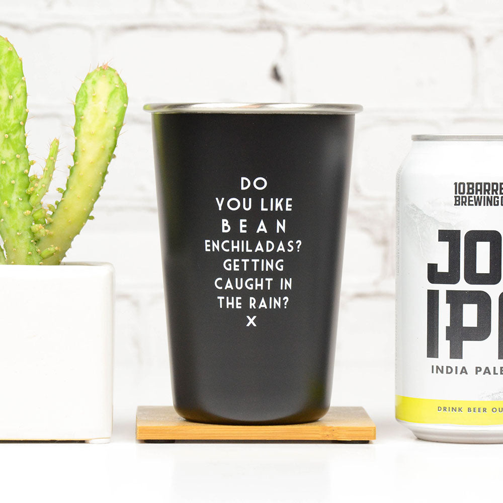 Do you like bean enchiladas?... Wrong Lyrics Pint Glass.  Case Pack of 6