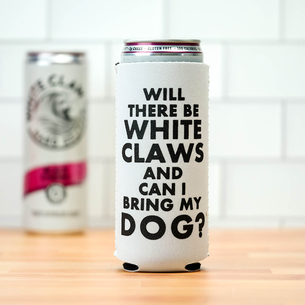 Will there be White Claws and can I bring my dog?... Koozie.  Case Pack of 12